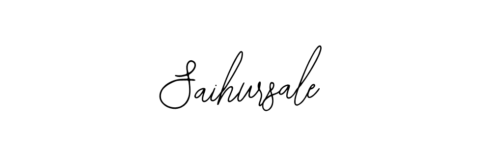 How to make Saihursale signature? Bearetta-2O07w is a professional autograph style. Create handwritten signature for Saihursale name. Saihursale signature style 12 images and pictures png