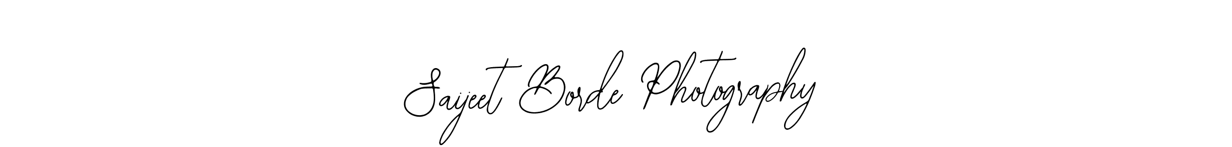 You should practise on your own different ways (Bearetta-2O07w) to write your name (Saijeet Borde Photography) in signature. don't let someone else do it for you. Saijeet Borde Photography signature style 12 images and pictures png