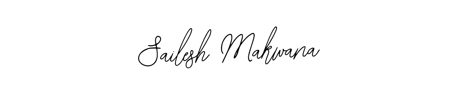 You should practise on your own different ways (Bearetta-2O07w) to write your name (Sailesh Makwana) in signature. don't let someone else do it for you. Sailesh Makwana signature style 12 images and pictures png