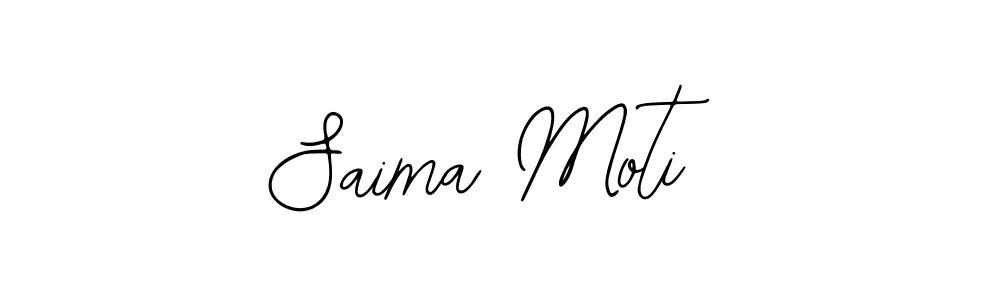 You should practise on your own different ways (Bearetta-2O07w) to write your name (Saima Moti) in signature. don't let someone else do it for you. Saima Moti signature style 12 images and pictures png