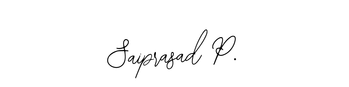 How to make Saiprasad P. name signature. Use Bearetta-2O07w style for creating short signs online. This is the latest handwritten sign. Saiprasad P. signature style 12 images and pictures png