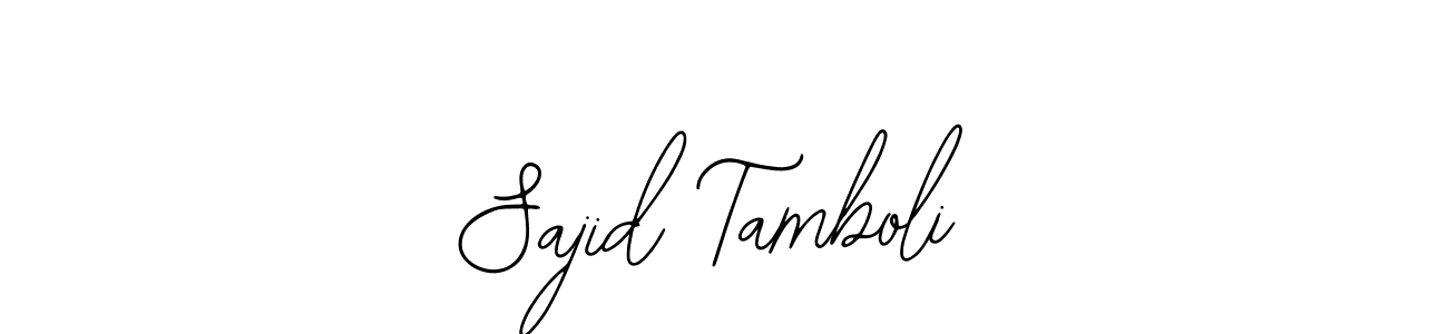 How to make Sajid Tamboli signature? Bearetta-2O07w is a professional autograph style. Create handwritten signature for Sajid Tamboli name. Sajid Tamboli signature style 12 images and pictures png