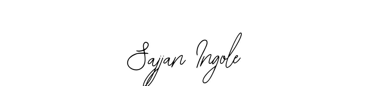 You should practise on your own different ways (Bearetta-2O07w) to write your name (Sajjan Ingole) in signature. don't let someone else do it for you. Sajjan Ingole signature style 12 images and pictures png