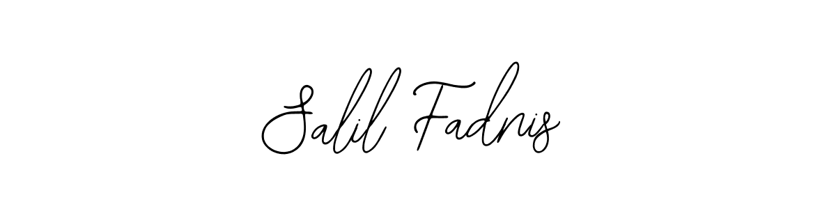 You should practise on your own different ways (Bearetta-2O07w) to write your name (Salil Fadnis) in signature. don't let someone else do it for you. Salil Fadnis signature style 12 images and pictures png