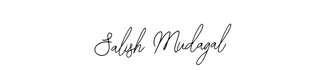 You should practise on your own different ways (Bearetta-2O07w) to write your name (Salish Mudagal) in signature. don't let someone else do it for you. Salish Mudagal signature style 12 images and pictures png