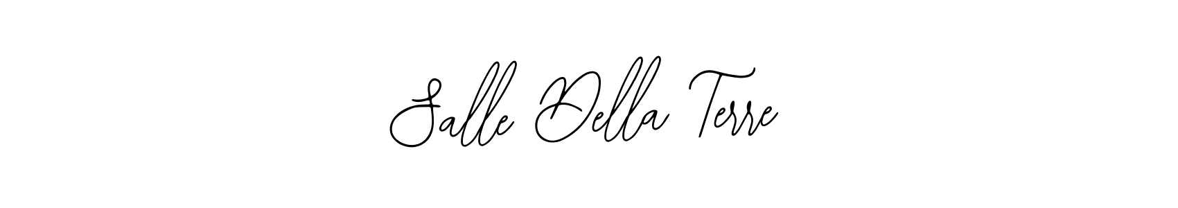 This is the best signature style for the Salle Della Terre name. Also you like these signature font (Bearetta-2O07w). Mix name signature. Salle Della Terre signature style 12 images and pictures png
