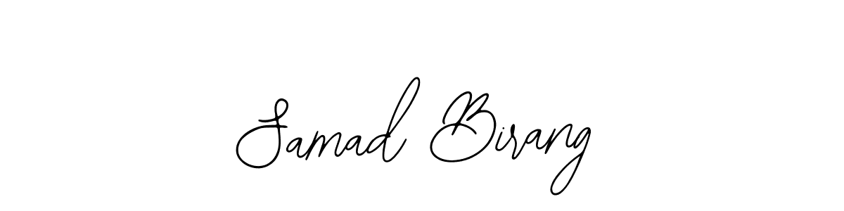 You should practise on your own different ways (Bearetta-2O07w) to write your name (Samad Birang) in signature. don't let someone else do it for you. Samad Birang signature style 12 images and pictures png
