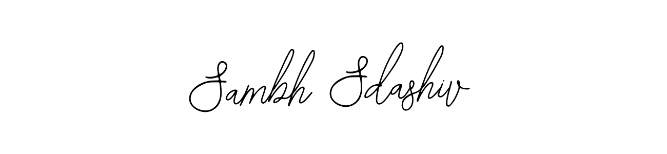 Design your own signature with our free online signature maker. With this signature software, you can create a handwritten (Bearetta-2O07w) signature for name Sambh Sdashiv. Sambh Sdashiv signature style 12 images and pictures png