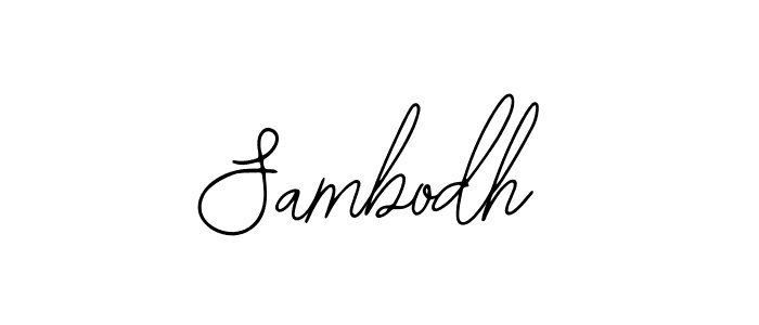 Sambodh stylish signature style. Best Handwritten Sign (Bearetta-2O07w) for my name. Handwritten Signature Collection Ideas for my name Sambodh. Sambodh signature style 12 images and pictures png