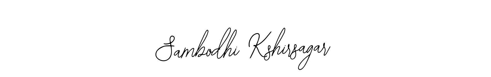 How to make Sambodhi Kshirsagar name signature. Use Bearetta-2O07w style for creating short signs online. This is the latest handwritten sign. Sambodhi Kshirsagar signature style 12 images and pictures png