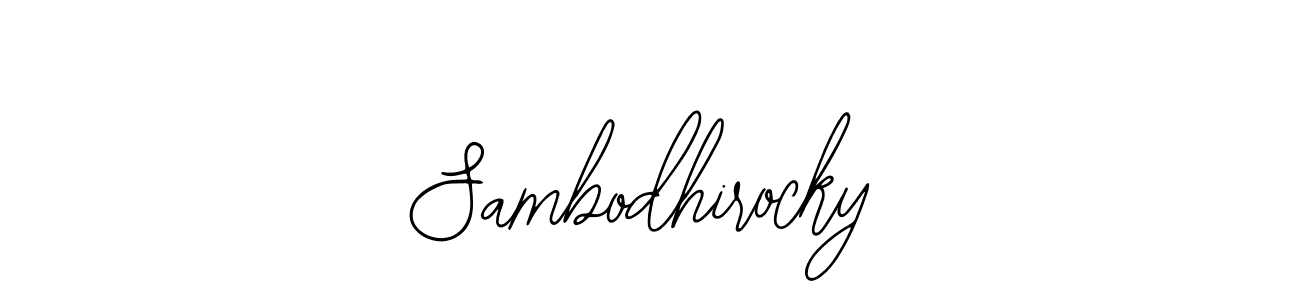 if you are searching for the best signature style for your name Sambodhirocky. so please give up your signature search. here we have designed multiple signature styles  using Bearetta-2O07w. Sambodhirocky signature style 12 images and pictures png