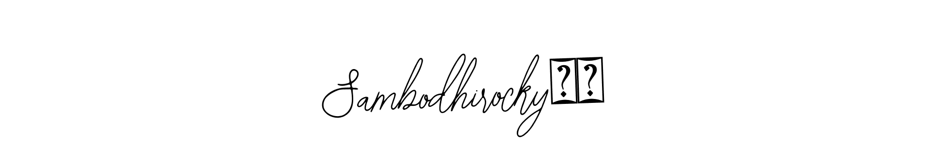 You can use this online signature creator to create a handwritten signature for the name Sambodhirocky❤️. This is the best online autograph maker. Sambodhirocky❤️ signature style 12 images and pictures png