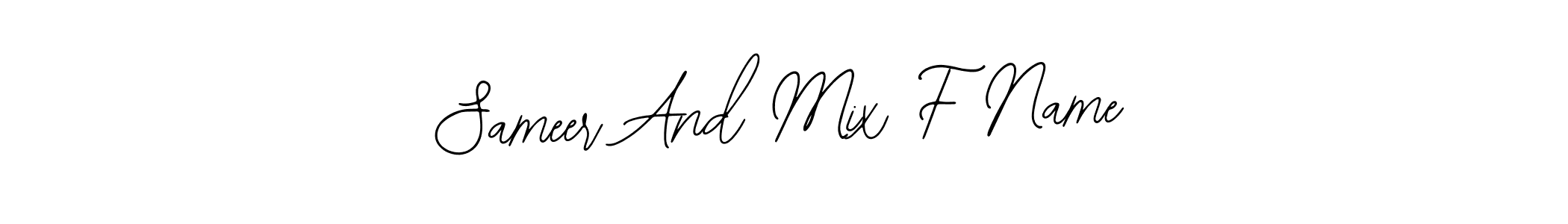Create a beautiful signature design for name Sameer And Mix F Name. With this signature (Bearetta-2O07w) fonts, you can make a handwritten signature for free. Sameer And Mix F Name signature style 12 images and pictures png