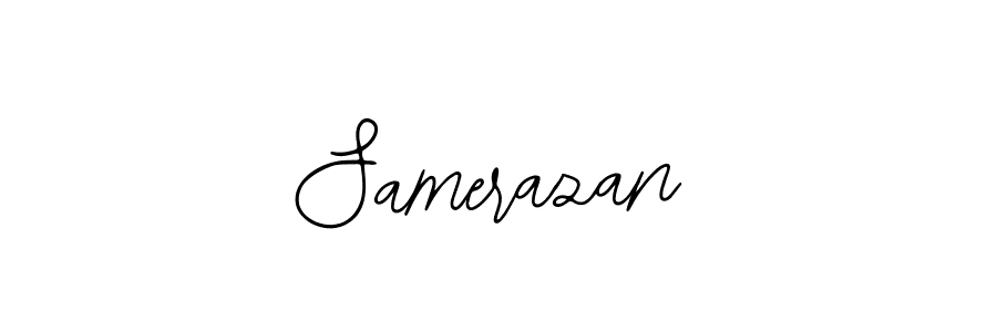 How to make Samerazan signature? Bearetta-2O07w is a professional autograph style. Create handwritten signature for Samerazan name. Samerazan signature style 12 images and pictures png