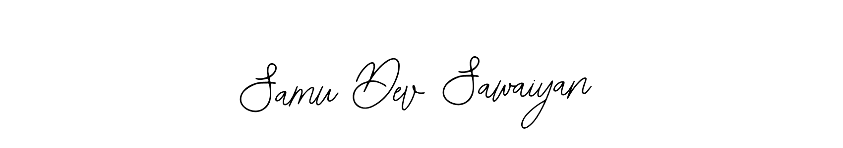 Samu Dev Sawaiyan stylish signature style. Best Handwritten Sign (Bearetta-2O07w) for my name. Handwritten Signature Collection Ideas for my name Samu Dev Sawaiyan. Samu Dev Sawaiyan signature style 12 images and pictures png