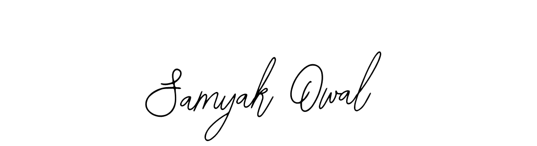 How to make Samyak Owal signature? Bearetta-2O07w is a professional autograph style. Create handwritten signature for Samyak Owal name. Samyak Owal signature style 12 images and pictures png