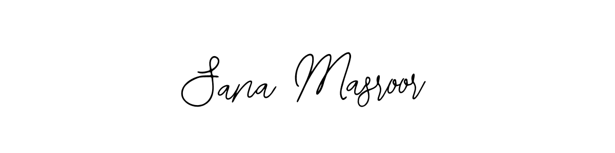 You should practise on your own different ways (Bearetta-2O07w) to write your name (Sana Masroor) in signature. don't let someone else do it for you. Sana Masroor signature style 12 images and pictures png