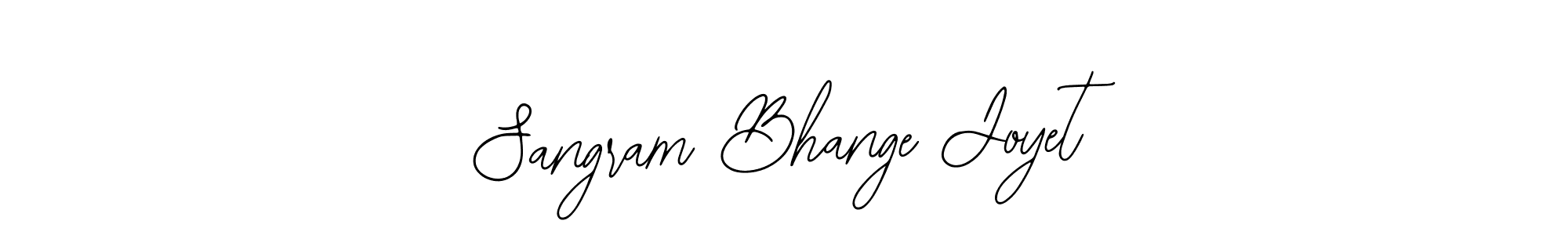 Design your own signature with our free online signature maker. With this signature software, you can create a handwritten (Bearetta-2O07w) signature for name Sangram Bhange Joyet. Sangram Bhange Joyet signature style 12 images and pictures png