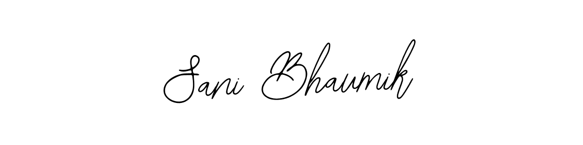 Make a beautiful signature design for name Sani Bhaumik. With this signature (Bearetta-2O07w) style, you can create a handwritten signature for free. Sani Bhaumik signature style 12 images and pictures png