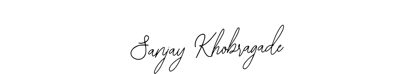 You should practise on your own different ways (Bearetta-2O07w) to write your name (Sanjay Khobragade) in signature. don't let someone else do it for you. Sanjay Khobragade signature style 12 images and pictures png