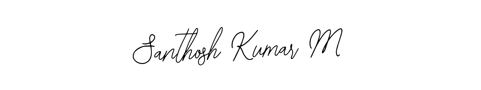 Design your own signature with our free online signature maker. With this signature software, you can create a handwritten (Bearetta-2O07w) signature for name Santhosh Kumar M. Santhosh Kumar M signature style 12 images and pictures png