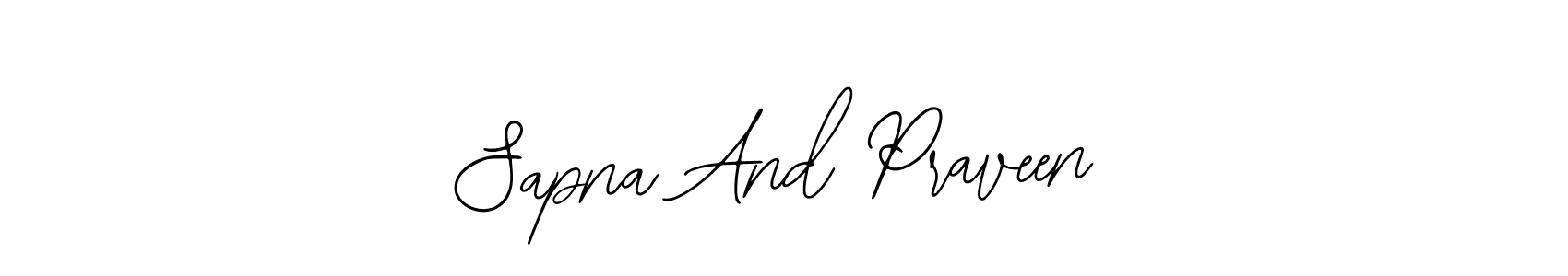 You should practise on your own different ways (Bearetta-2O07w) to write your name (Sapna And Praveen) in signature. don't let someone else do it for you. Sapna And Praveen signature style 12 images and pictures png