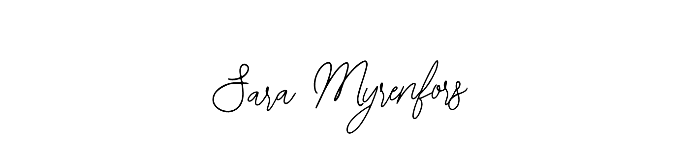 Sara Myrenfors stylish signature style. Best Handwritten Sign (Bearetta-2O07w) for my name. Handwritten Signature Collection Ideas for my name Sara Myrenfors. Sara Myrenfors signature style 12 images and pictures png