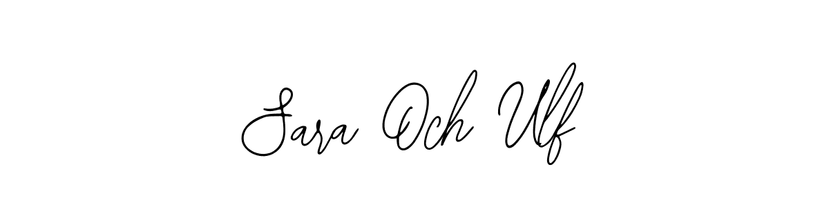 Design your own signature with our free online signature maker. With this signature software, you can create a handwritten (Bearetta-2O07w) signature for name Sara Och Ulf. Sara Och Ulf signature style 12 images and pictures png