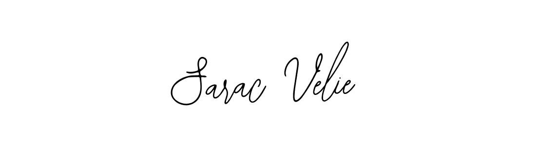 You should practise on your own different ways (Bearetta-2O07w) to write your name (Sarac Velie) in signature. don't let someone else do it for you. Sarac Velie signature style 12 images and pictures png