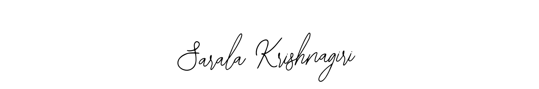 How to make Sarala Krishnagiri signature? Bearetta-2O07w is a professional autograph style. Create handwritten signature for Sarala Krishnagiri name. Sarala Krishnagiri signature style 12 images and pictures png