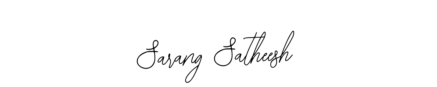 You should practise on your own different ways (Bearetta-2O07w) to write your name (Sarang Satheesh) in signature. don't let someone else do it for you. Sarang Satheesh signature style 12 images and pictures png