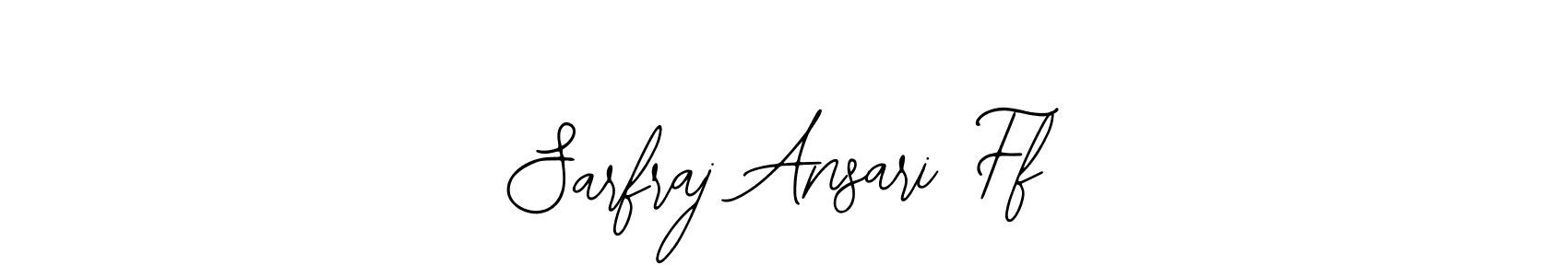 Sarfraj Ansari Ff stylish signature style. Best Handwritten Sign (Bearetta-2O07w) for my name. Handwritten Signature Collection Ideas for my name Sarfraj Ansari Ff. Sarfraj Ansari Ff signature style 12 images and pictures png