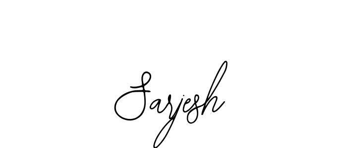 How to make Sarjesh signature? Bearetta-2O07w is a professional autograph style. Create handwritten signature for Sarjesh name. Sarjesh signature style 12 images and pictures png