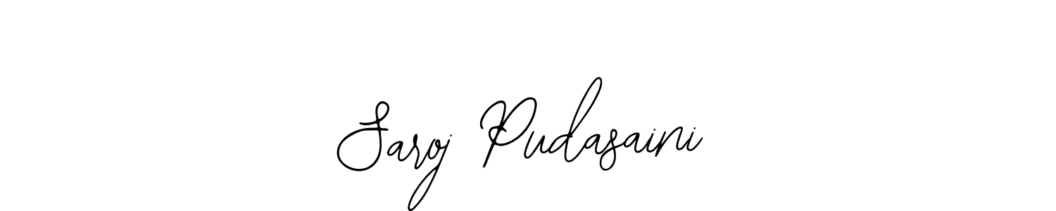Saroj Pudasaini stylish signature style. Best Handwritten Sign (Bearetta-2O07w) for my name. Handwritten Signature Collection Ideas for my name Saroj Pudasaini. Saroj Pudasaini signature style 12 images and pictures png