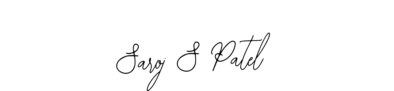 Saroj S Patel stylish signature style. Best Handwritten Sign (Bearetta-2O07w) for my name. Handwritten Signature Collection Ideas for my name Saroj S Patel. Saroj S Patel signature style 12 images and pictures png