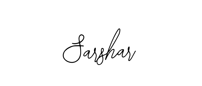 How to make Sarshar signature? Bearetta-2O07w is a professional autograph style. Create handwritten signature for Sarshar name. Sarshar signature style 12 images and pictures png