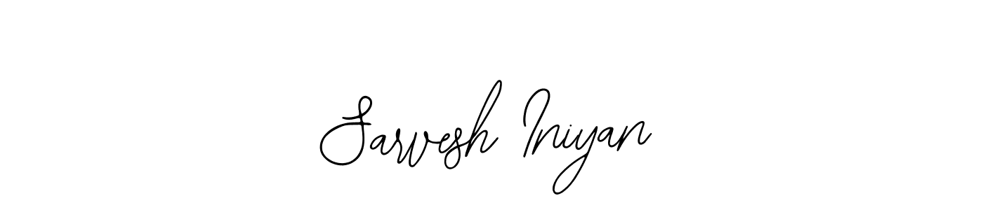 How to make Sarvesh Iniyan signature? Bearetta-2O07w is a professional autograph style. Create handwritten signature for Sarvesh Iniyan name. Sarvesh Iniyan signature style 12 images and pictures png