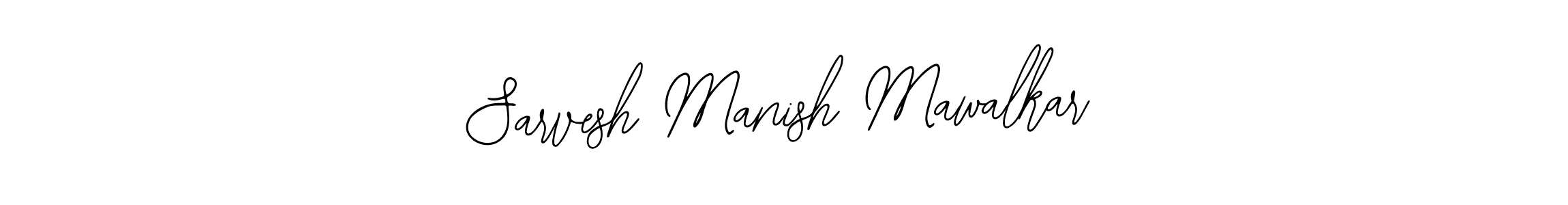 You should practise on your own different ways (Bearetta-2O07w) to write your name (Sarvesh Manish Mawalkar) in signature. don't let someone else do it for you. Sarvesh Manish Mawalkar signature style 12 images and pictures png
