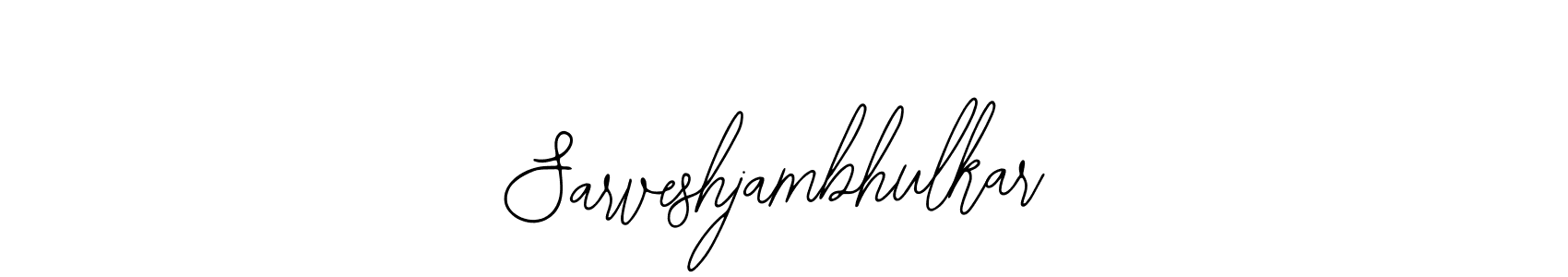 Make a beautiful signature design for name Sarveshjambhulkar. With this signature (Bearetta-2O07w) style, you can create a handwritten signature for free. Sarveshjambhulkar signature style 12 images and pictures png