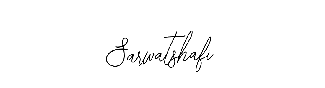 How to make Sarwatshafi signature? Bearetta-2O07w is a professional autograph style. Create handwritten signature for Sarwatshafi name. Sarwatshafi signature style 12 images and pictures png