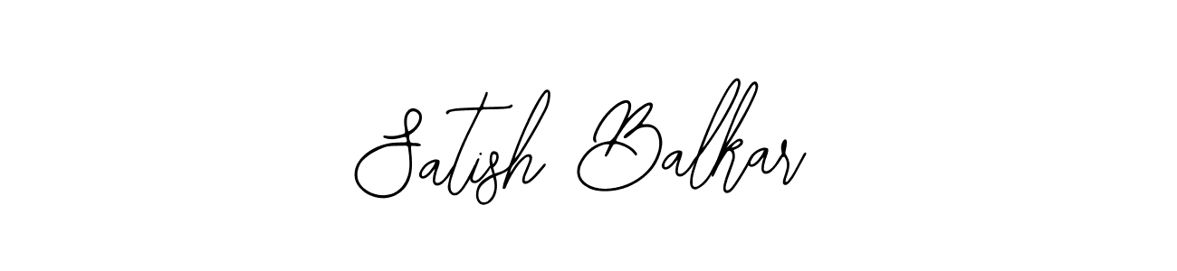 How to make Satish Balkar signature? Bearetta-2O07w is a professional autograph style. Create handwritten signature for Satish Balkar name. Satish Balkar signature style 12 images and pictures png