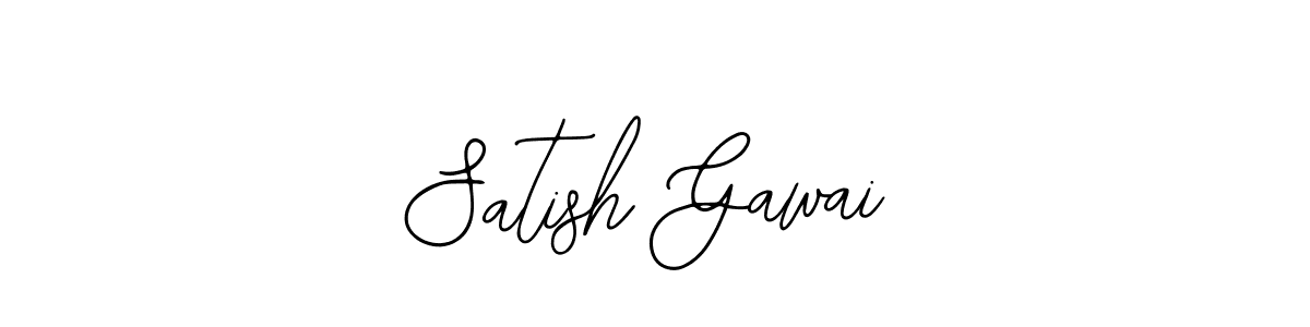 How to make Satish Gawai signature? Bearetta-2O07w is a professional autograph style. Create handwritten signature for Satish Gawai name. Satish Gawai signature style 12 images and pictures png