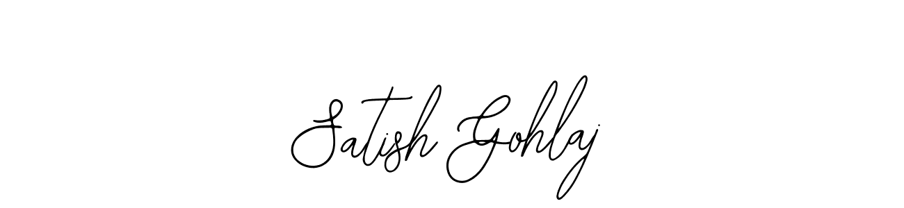 How to make Satish Gohlaj signature? Bearetta-2O07w is a professional autograph style. Create handwritten signature for Satish Gohlaj name. Satish Gohlaj signature style 12 images and pictures png