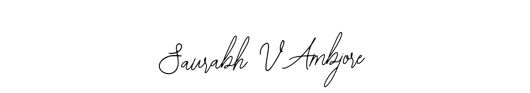 Create a beautiful signature design for name Saurabh V Ambjore. With this signature (Bearetta-2O07w) fonts, you can make a handwritten signature for free. Saurabh V Ambjore signature style 12 images and pictures png