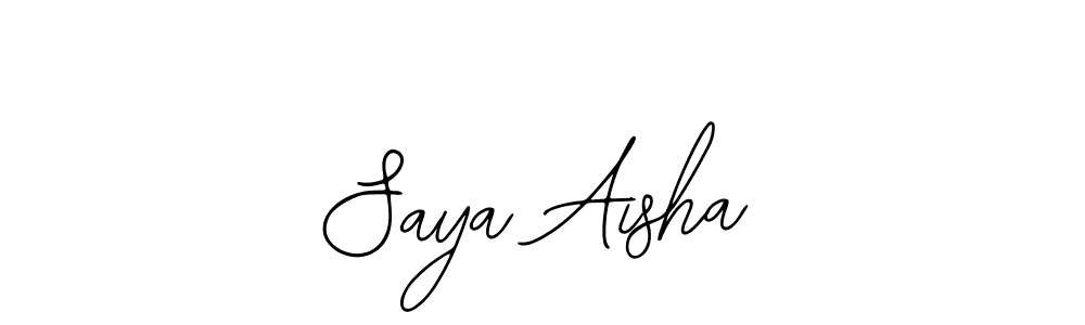 You should practise on your own different ways (Bearetta-2O07w) to write your name (Saya Aisha) in signature. don't let someone else do it for you. Saya Aisha signature style 12 images and pictures png