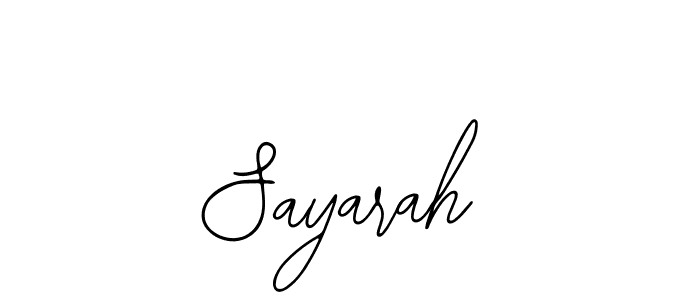 How to make Sayarah signature? Bearetta-2O07w is a professional autograph style. Create handwritten signature for Sayarah name. Sayarah signature style 12 images and pictures png