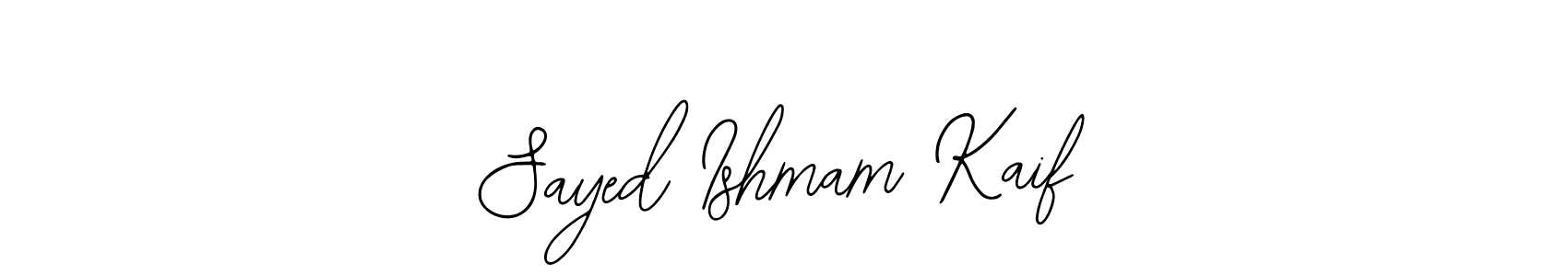 Also You can easily find your signature by using the search form. We will create Sayed Ishmam Kaif name handwritten signature images for you free of cost using Bearetta-2O07w sign style. Sayed Ishmam Kaif signature style 12 images and pictures png