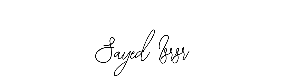 How to make Sayed Isrsr name signature. Use Bearetta-2O07w style for creating short signs online. This is the latest handwritten sign. Sayed Isrsr signature style 12 images and pictures png