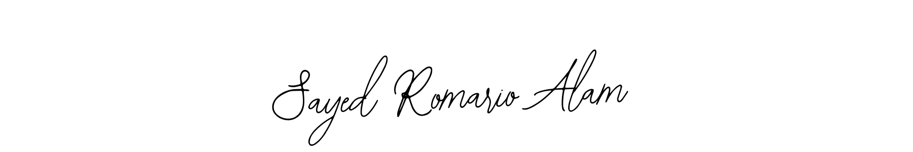 You should practise on your own different ways (Bearetta-2O07w) to write your name (Sayed Romario Alam) in signature. don't let someone else do it for you. Sayed Romario Alam signature style 12 images and pictures png