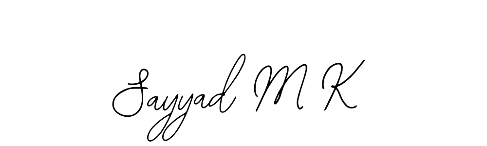 Also we have Sayyad M K name is the best signature style. Create professional handwritten signature collection using Bearetta-2O07w autograph style. Sayyad M K signature style 12 images and pictures png